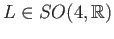 $ L \in SO(4, \mathbb{R})$