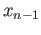 $ x_{n-1}$