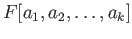 $ F[a_1, a_2, \dots, a_k]$