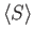 $ \langle S\rangle $