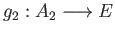 $ g_2:A_2\longrightarrow E$