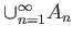 $ \cup_{n=1}^{\infty}A_n$