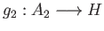 $ g_2:A_2\longrightarrow H$
