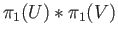 $ \pi_1(U)*\pi_1(V)$