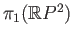$ \pi_1(\mathbb RP^2)$