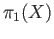 $ \pi_1(X)$