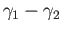 $ \gamma_1-\gamma_2$