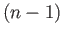 $ (n-1)$