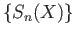 $ \{S_n(X)\}$