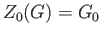 $ Z_0(G) = G_0$
