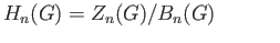 $\displaystyle H_n(G) = Z_n(G)/B_n(G) \eqno(29.12)
$
