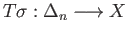 $ \sigma:\Delta_{n-1}\longrightarrow X$