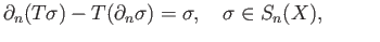 $ T((\sigma\circ U)(t_1, \dots, t_{i-1},0,t_i,\dots, t_{n-1}), t_n)$