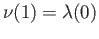 $ \mu(1) = \nu(0)$