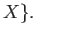 $\displaystyle X \}. \eqno(4.1)
$