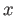 $ \overline{x}$