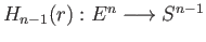 $ r:E^n\longrightarrow S^{n-1}$