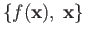 $ f({\bf x}) \neq -{\bf x}$