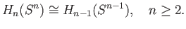 $ H_n(D, D - {\bf e}_{n+1}) \cong H_{n-1}(D - {\bf e}_{n+1})$