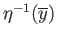 $ \eta^{-1}(\overline{y})$