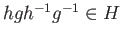 $ hgh^{-1}g^{-1}\in H$