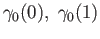 $ \gamma_0(0),\;
\gamma_0(1)$