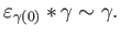 $ \varepsilon_{\gamma(0)} \ast \gamma \sim \gamma.$