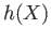 $ h(X)$