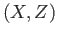 $\displaystyle (X, Z)$