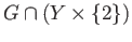 $ G\cap (Y\times\{2\})$