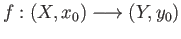 $ f: (X, x_0) \longrightarrow (Y, y_0)$