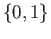 $ \{0,1\}$