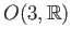$ O(3, \mathbb{R})$