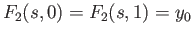 $ F_2(s, 0) = F_2(s, 1) = y_0$