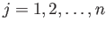 $ j = 1, 2, \dots, n$