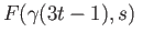 $\displaystyle F(\gamma(3t-1), s)\;$