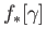 $ f_*[\gamma]$