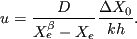 \begin{displaymath}
v = \frac{D}{X_e^{\beta} - X_e} \frac{\Delta X_0}{k \ell}
\end{displaymath}