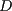 $\tau = - \lambda^2 / 4 \pi^2 D$