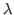 $\lambda$