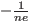 $-\frac{1}{ne}$
