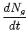 $\displaystyle \frac{dN_g}{dt}$
