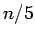 $ n/5$