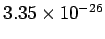$ 3.35\times 10^{-26}$