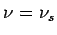 $ \nu=\nu_s$