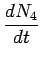 $\displaystyle \frac{dN_4}{dt}$