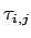 $ \tau_{i,j}$