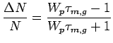 $\displaystyle \frac{\Delta N}{N} = \frac{W_p\tau_{m,g}-1}{W_p\tau_{m,g}+1}$