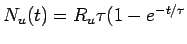 $\displaystyle N_u(t) = R_u\tau(1-e^{-t/\tau}$