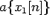 $ a\{x_1[n]\}$